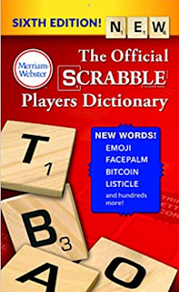 Sixth Edition of The Official Scrabble Players Dictionary.